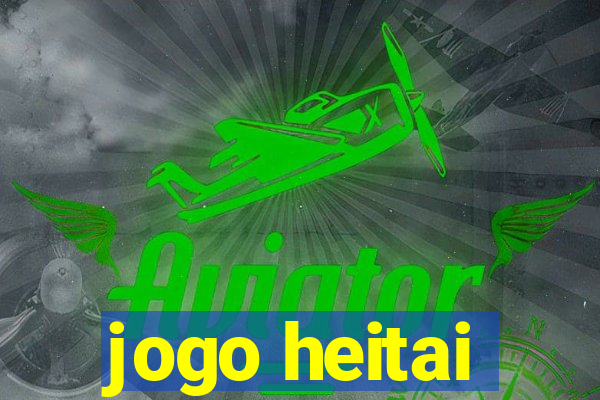 jogo heitai