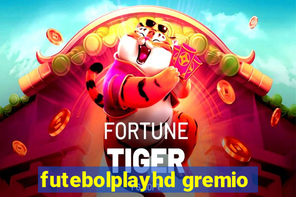 futebolplayhd gremio