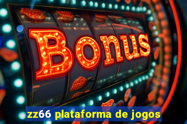 zz66 plataforma de jogos