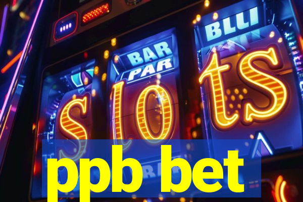 ppb bet