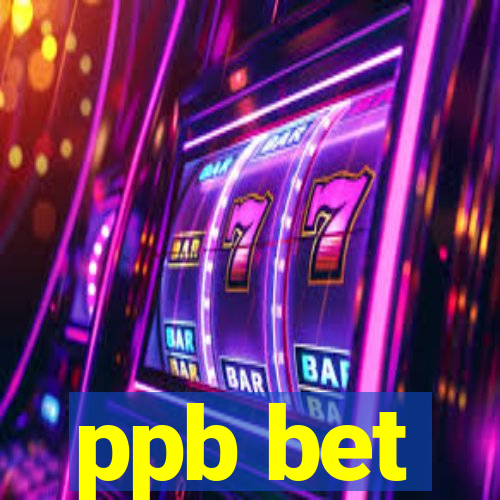 ppb bet