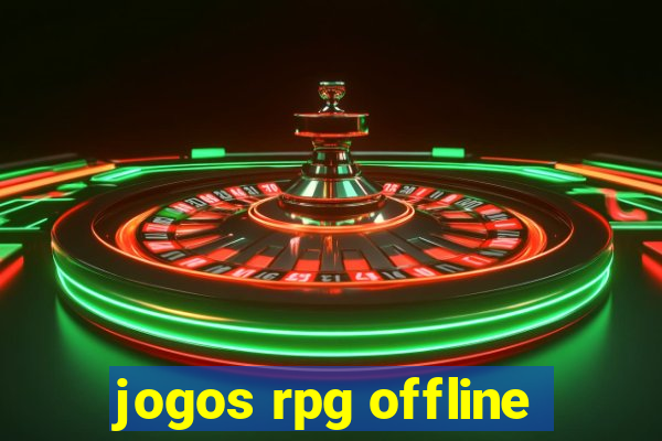 jogos rpg offline