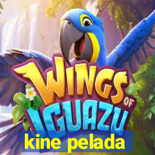 kine pelada