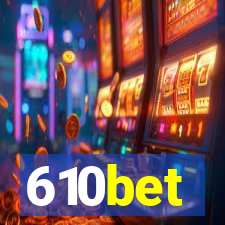 610bet