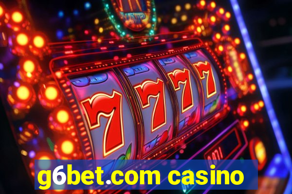 g6bet.com casino