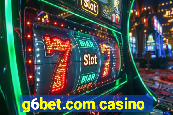 g6bet.com casino