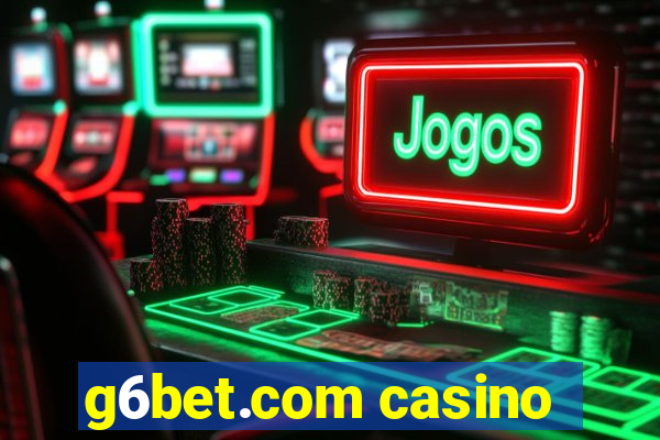 g6bet.com casino