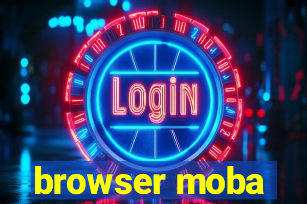 browser moba