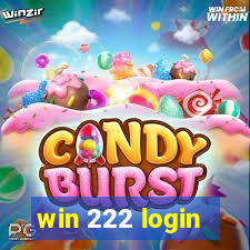 win 222 login