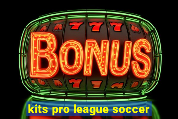 kits pro league soccer