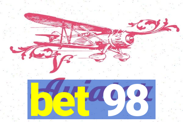 bet 98