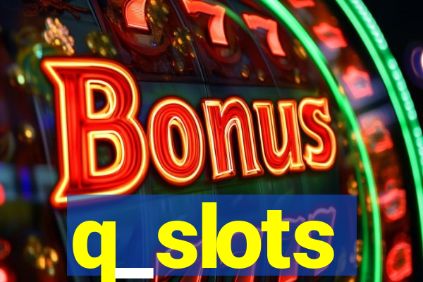 q_slots