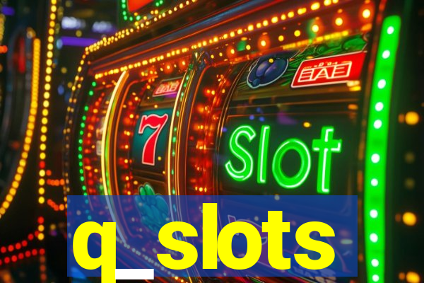 q_slots