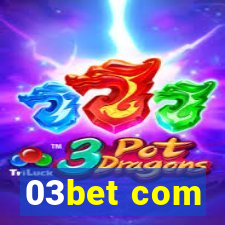 03bet com