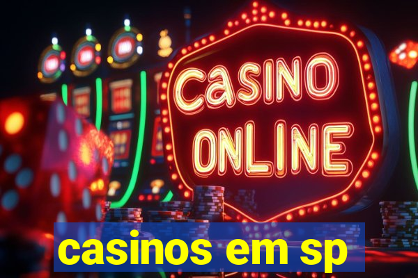 casinos em sp