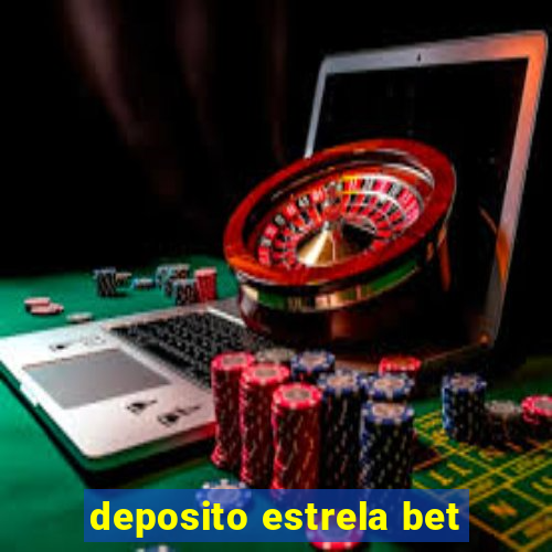 deposito estrela bet