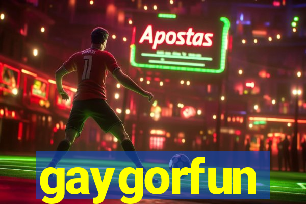 gaygorfun