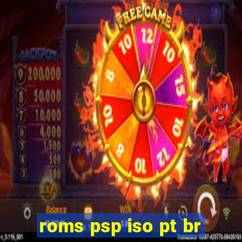 roms psp iso pt br