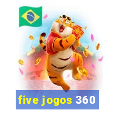 five jogos 360