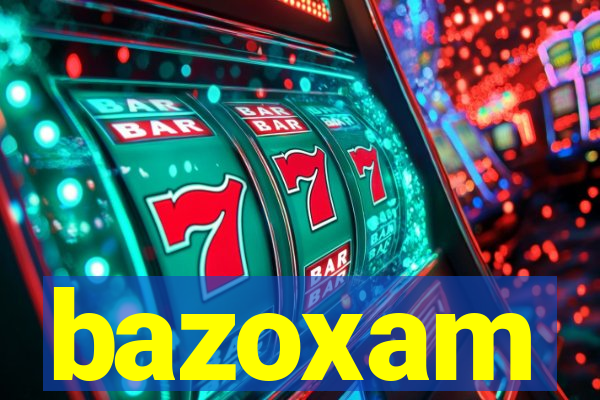 bazoxam