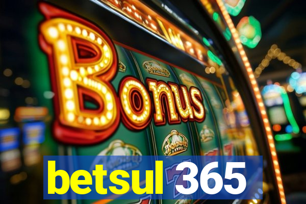 betsul 365