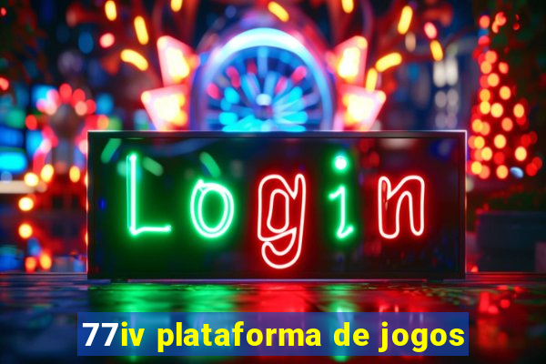 77iv plataforma de jogos