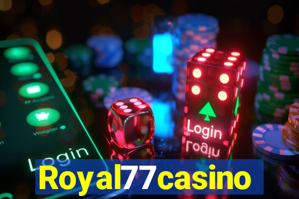 Royal77casino