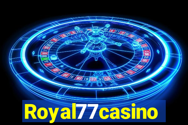 Royal77casino