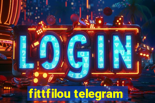 fittfilou telegram