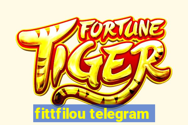 fittfilou telegram