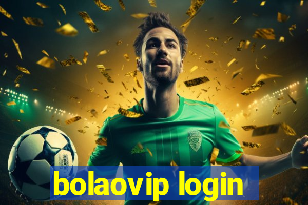 bolaovip login