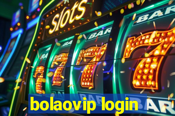 bolaovip login