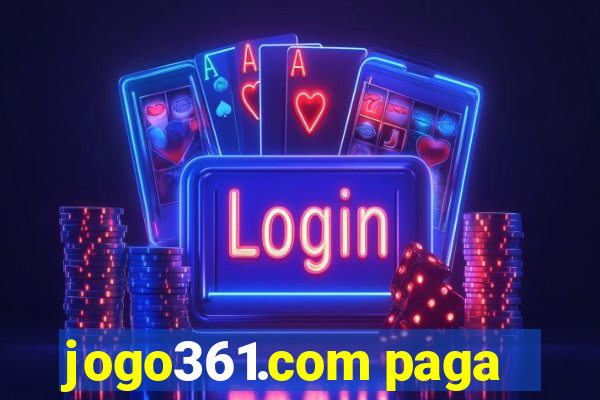 jogo361.com paga