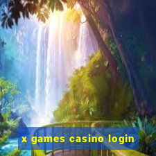 x games casino login