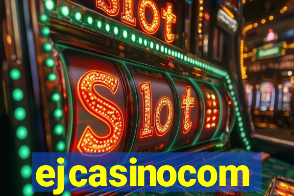 ejcasinocom