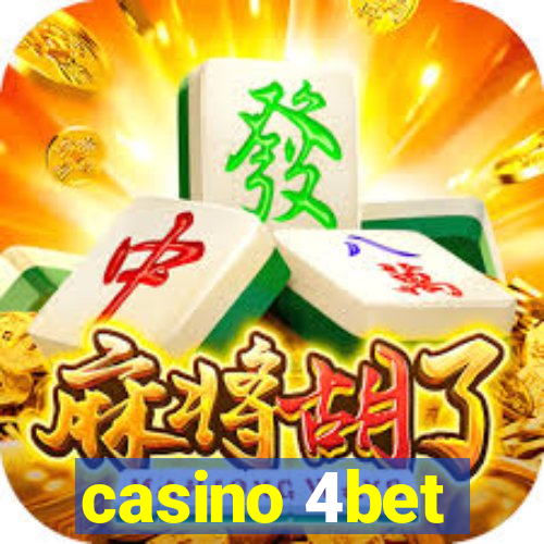 casino 4bet