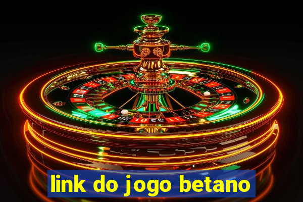 link do jogo betano