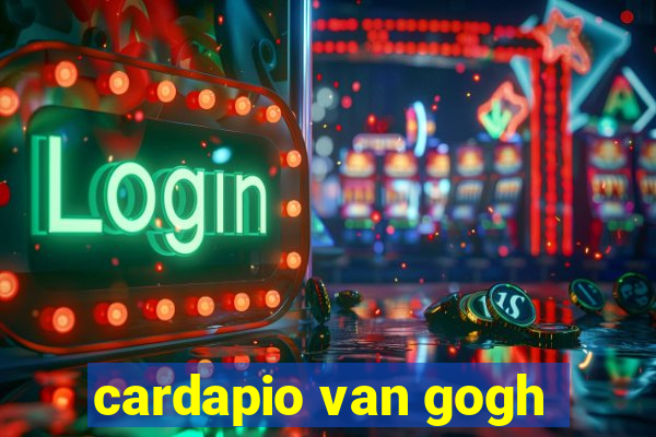 cardapio van gogh