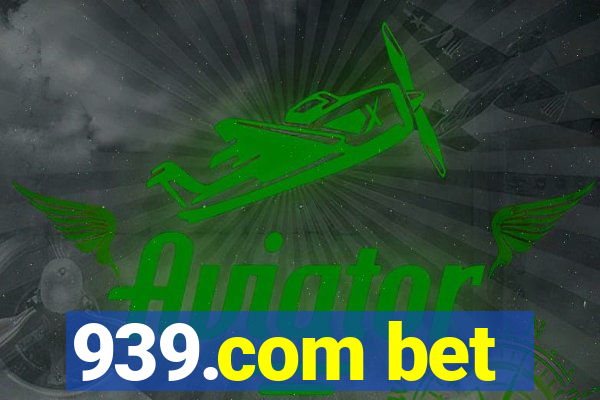 939.com bet