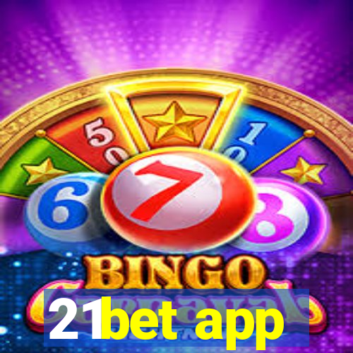 21bet app