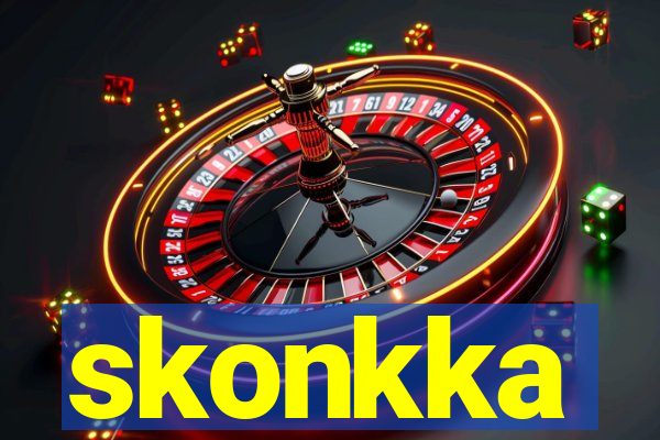 skonkka