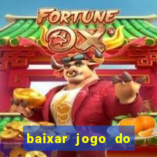 baixar jogo do tigre plataforma nova