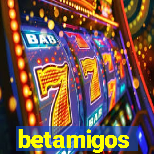 betamigos