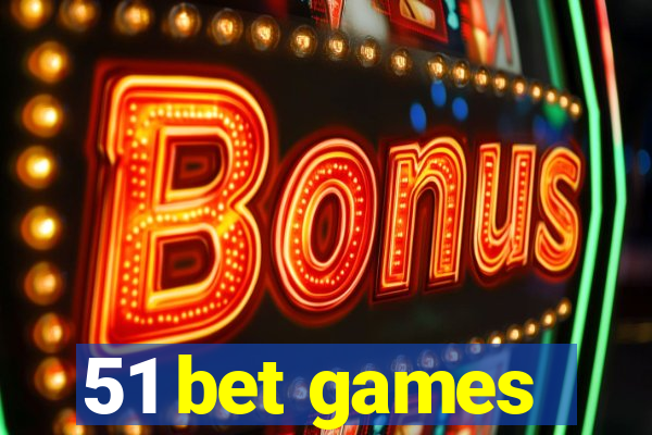 51 bet games