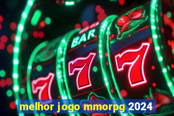 melhor jogo mmorpg 2024