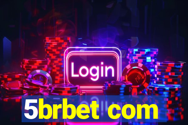 5brbet com