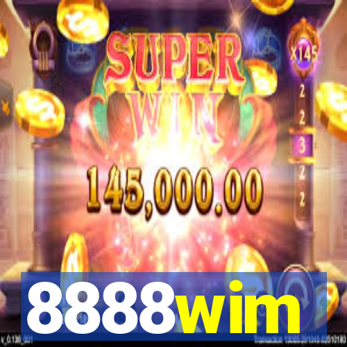 8888wim