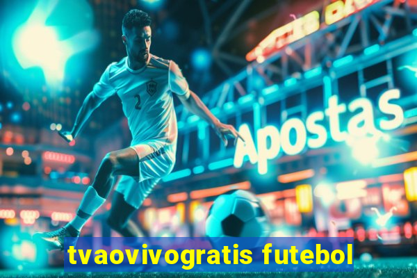 tvaovivogratis futebol