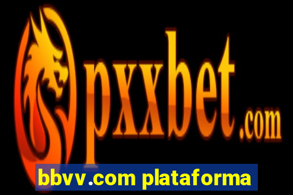 bbvv.com plataforma