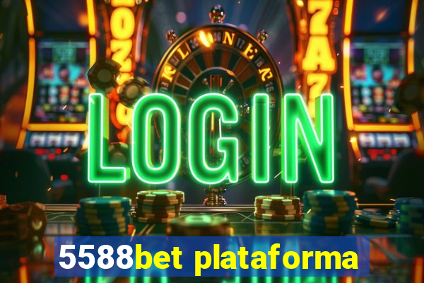 5588bet plataforma